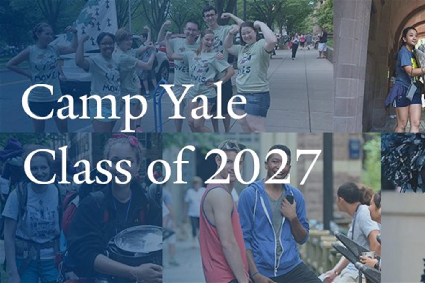 Camp Yale Calendar of Opening Days Yale College